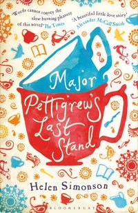 Major Pettigrew's Last Stand (e-bok)