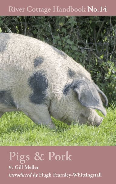 Pigs & Pork (inbunden)