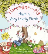 Florentine and Pig Have A Very Lovely Picnic (e-bok)