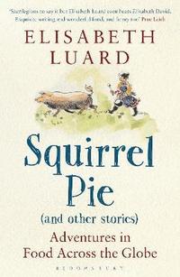 Squirrel Pie (and other stories) (hftad)
