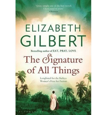The Signature of All Things (hftad)