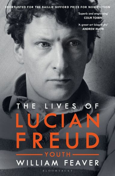 Lives of Lucian Freud: YOUTH 1922 - 1968 (inbunden)