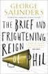 Brief and Frightening Reign of Phil