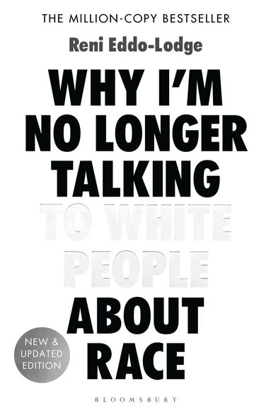 Why I'm No Longer Talking to White People About Race (h�ftad)