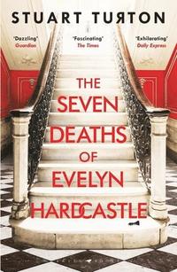 The Seven Deaths of Evelyn Hardcastle (hftad)