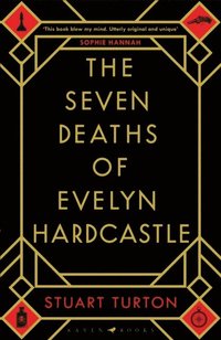 Seven Deaths of Evelyn Hardcastle (e-bok)