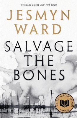 Salvage the Bones (h�ftad)