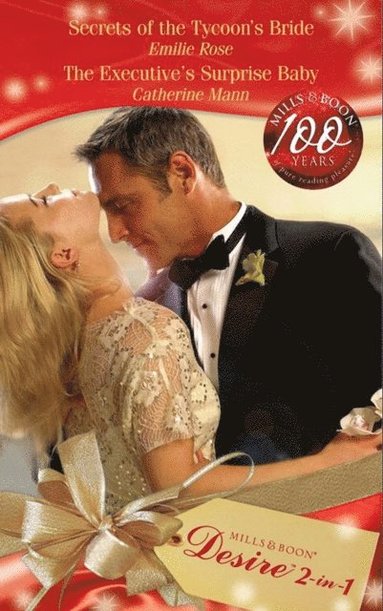Secrets Of The Tycoon's Bride / The Executive's Surprise Baby (inbunden)