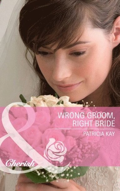 WRONG GROOM RIGHT BRIDE EB (e-bok)