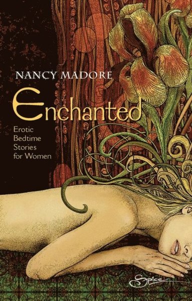 Enchanted: Erotic Bedtime Stories For Women (e-bok)