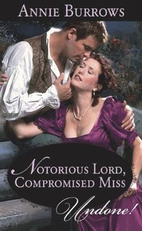 NOTORIOUS LORD COMPROMISED EB (e-bok)