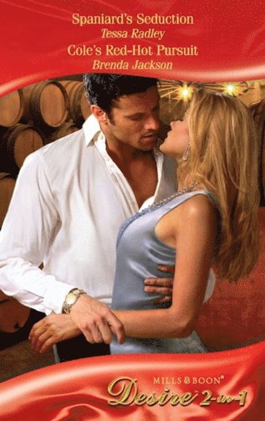 Spaniard's Seduction / Cole's Red-Hot Pursuit (hftad)