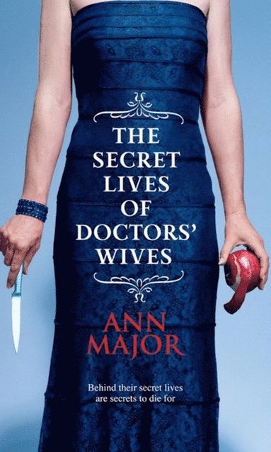 Secret Lives of Doctors' Wives (e-bok)