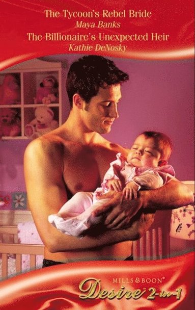 Tycoon's Rebel Bride / The Billionaire's Unexpected Heir (hftad)