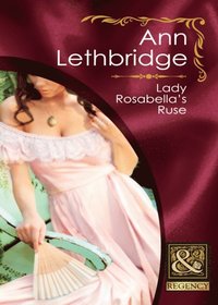Lady Rosabella's Ruse (e-bok)