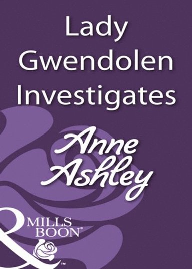 Lady Gwendolen Investigates (e-bok)