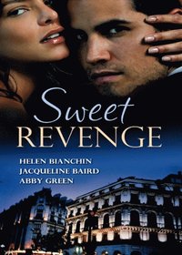 Sweet Revenge: The Martinez Marriage Revenge / The Italian Billionaire's Ruthless Revenge / The Kouros Marriage Revenge (e-bok)
