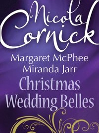 Christmas Wedding Belles (e-bok)