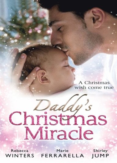 Daddy's Christmas Miracle (e-bok)