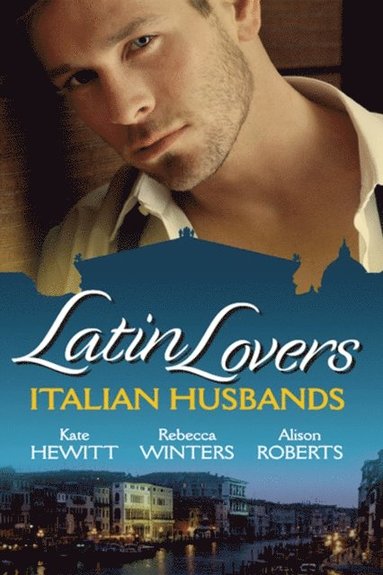 Latin Lovers: Italian Husbands (e-bok)