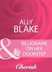 Billionaire On Her Doorstep (e-bok)