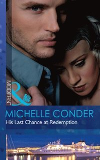 HIS LAST CHANCE AT REDEMPTION (e-bok)