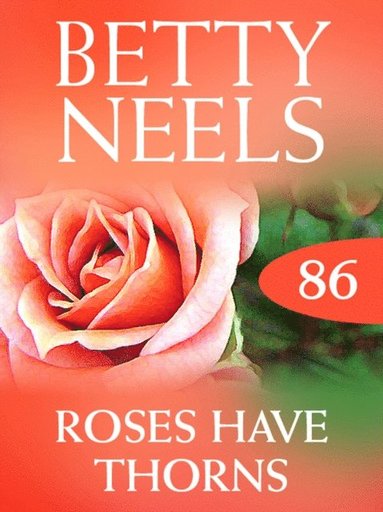 Roses Have Thorns (häftad)
