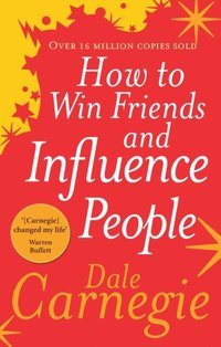 How to Win Friends and Influence People (e-bok)