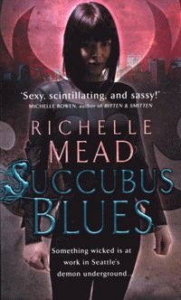 Succubus Blues (e-bok)
