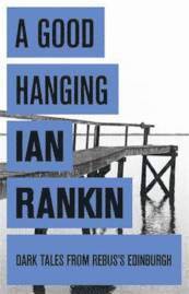 A Good Hanging (häftad)