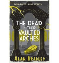 The Dead in Their Vaulted Arches (häftad)