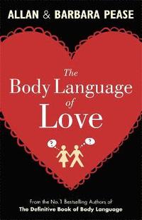 The Body Language of Love (häftad)