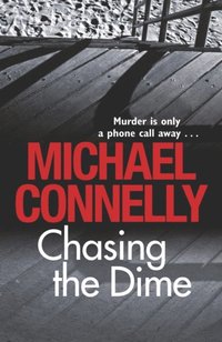Chasing The Dime (e-bok)