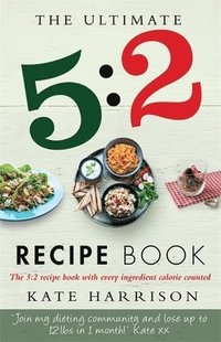 The Ultimate 5:2 Diet Recipe Book (hftad)