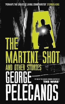 Martini Shot and Other Stories (hftad)