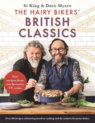 Hairy Bikers' British Classics (inbunden)