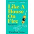 Like A House On Fire