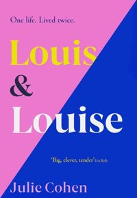 Two Lives of Louis & Louise (e-bok)