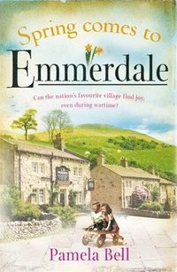 Spring Comes to Emmerdale (inbunden)