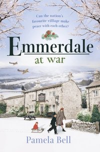 Emmerdale at War (e-bok)