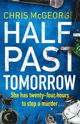 Half-Past Tomorrow (häftad)