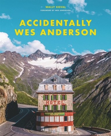 Accidentally Wes Anderson (h�ftad)