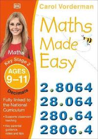 Maths Made Easy: Decimals, Ages 9-11 (Key Stage 2) (hftad)