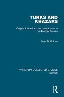 Turks and Khazars (inbunden)