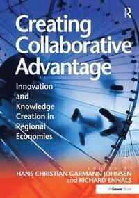 Creating Collaborative Advantage (inbunden)