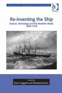 Re-inventing the Ship (inbunden)