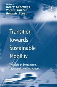 Transition towards Sustainable Mobility (inbunden)