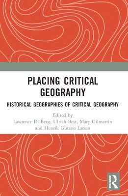 Placing Critical Geography (inbunden)