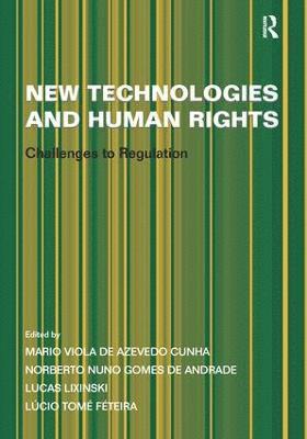 New Technologies and Human Rights (inbunden)