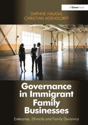 Governance in Immigrant Family Businesses (inbunden)